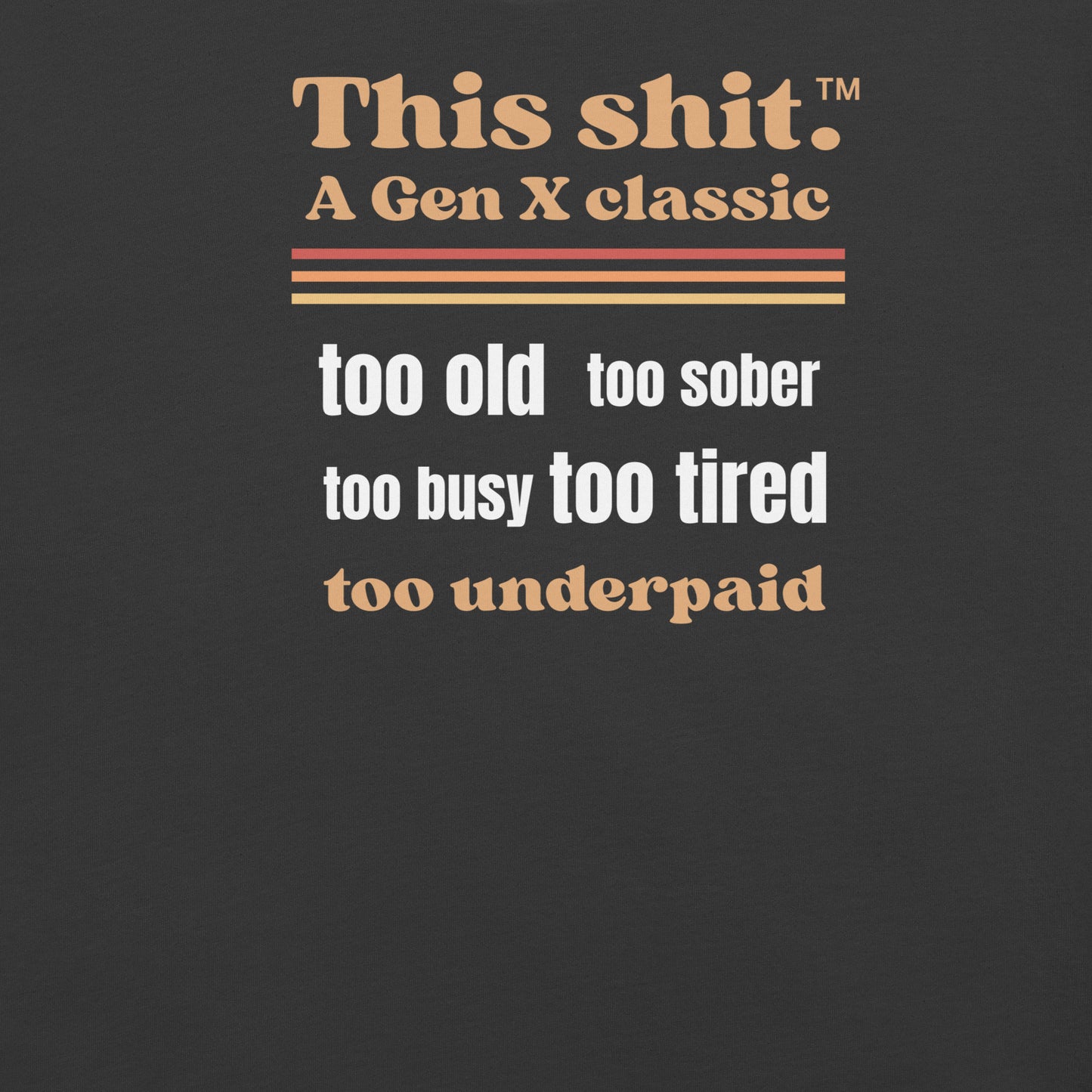 Gen X shirt This Shit Classic dark grey logo variant by N.X. Originals