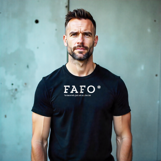 Gen X shirt FAFO by N.X. Originals – retro grunge attitude design