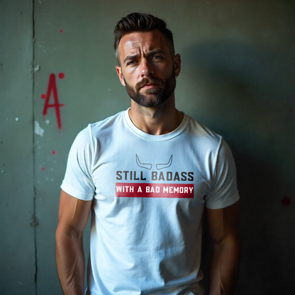 Gen X shirt “Still Badass with a Bad Memory” by N.X. Originals – sarcastic retro design