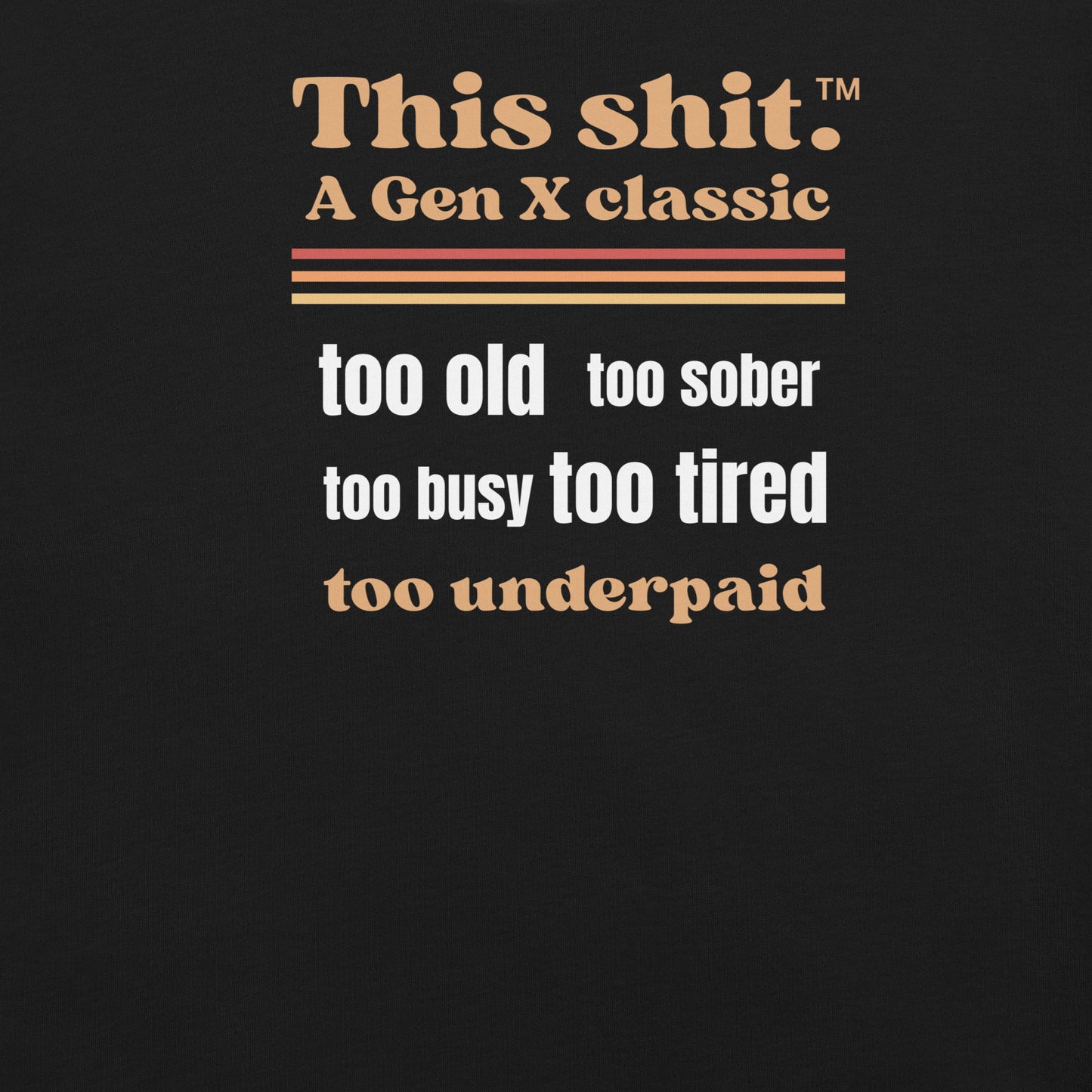 Gen X shirt This Shit Classic black logo variant by N.X. Originals